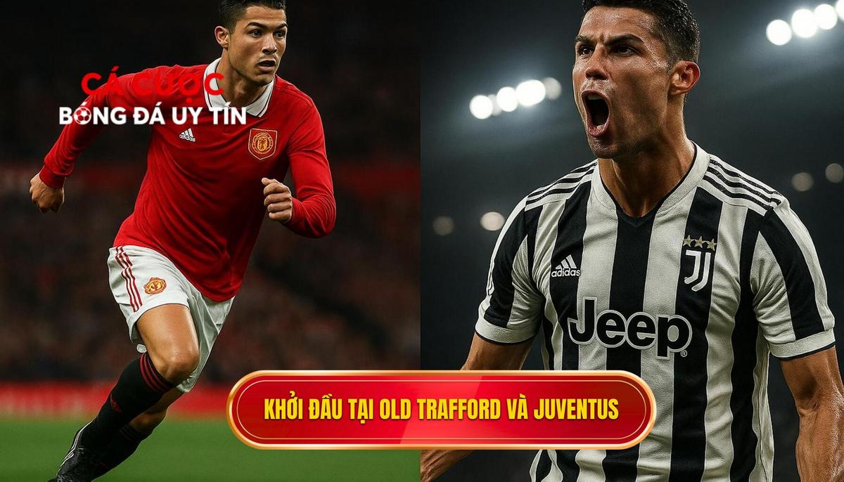 Khởi đầu tại Old Trafford và bước ngoặt mang tên Juventus