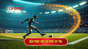 Kèo cược đội nhận quả phạt góc trong 10 phút đầu